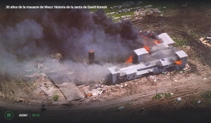 30 años de la masacre de Waco: historia de la secta de David Koresh